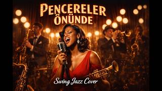 Pencereler Önünde - Jazz Cover