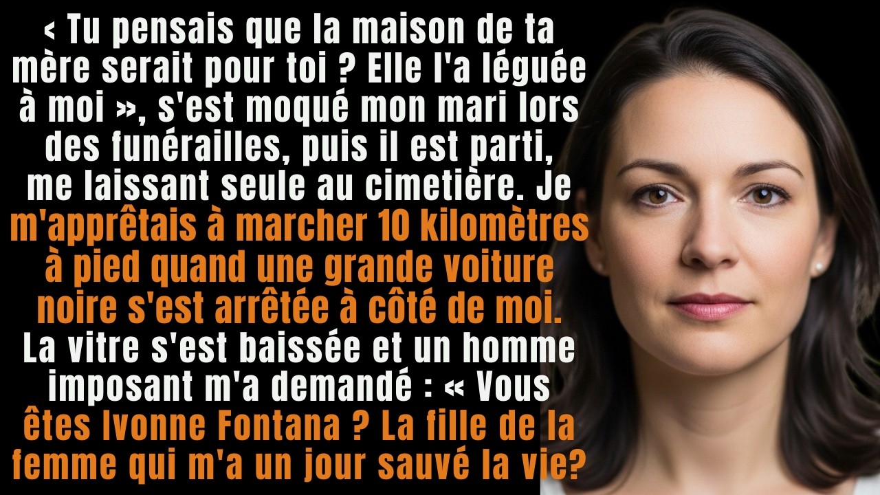 Aux funérailles de ma mère, mon mari a dit ：«Sa maison est à moi!» Mais un invité lui devait la