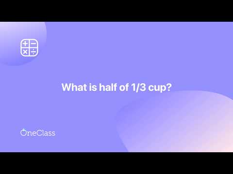 Video: Qual è la metà di 1 e 1 3 tazza?