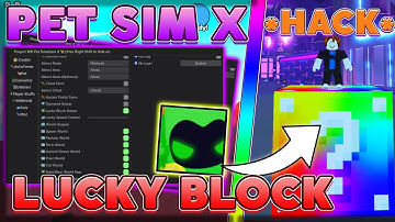 [🍀LUCKY BLOCK] Pet Simulator X | SCRIPT/HACK | OP AUTO LUCKY BLOCK FARM + HATCH ALL HUGES! *NEW*