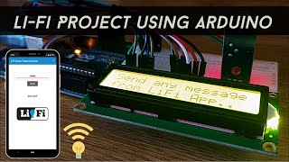 Li-Fi Project using Arduino! (Transmit Data from Phone to Arduino using Light Signals)