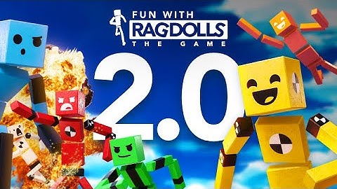 Fun with Ragdolls: The Game (2.0) - Gameplay Trailer