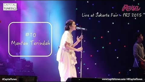 RAISA - Mantan Terindah / Live at PRJ 2015 / Capital Tunes 62