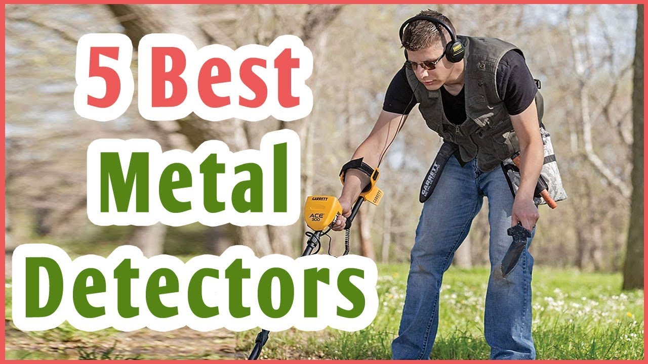Best Metal Detectors 2019 Top 5 Metal Detector YouTube