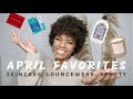 APRIL FAVORITES 2021 | TOP SKINCARE, LOUNGEWEAR, BEAUTY + LIFESTYLE PRODUCTS