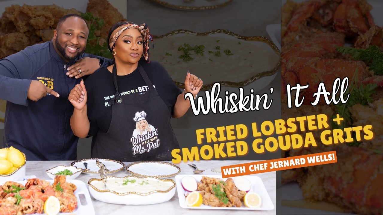 Whiskin' It All EP08 | Lobster and Grits with Chef Jernard Wells!