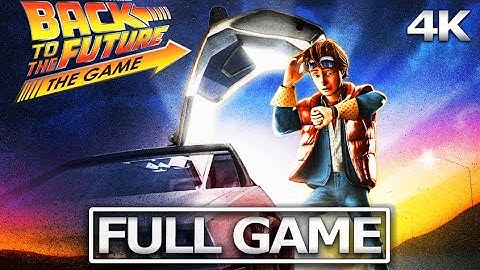 BACK TO THE FUTURE:THE GAME Full Gameplay Walkthrough / No Commentary【FULL GAME】4K 60FPS Ultra HD
