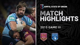 QLD Maroons v NSW Blues Match Highlights | Game III, 2015 | State of Origin | NRL