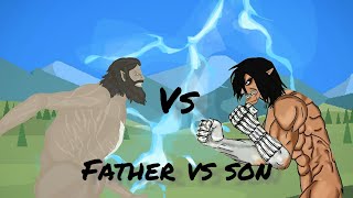 Eren Yeager Vs Grisha Yeager. Attack On An