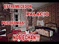 ESTREMECEDOR PALACIO DE LAS PSICOFONIAS! NO NOS QUERIAN ALLI! 3PARTE URBEX WOMAN