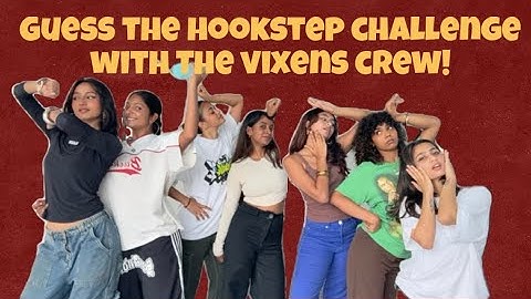 Guess the hookstep challenge with The Vixens Crew! 💃🏻