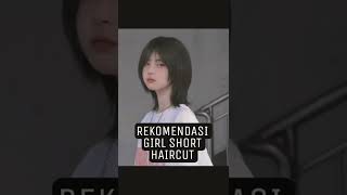 Rekomendasi Girl Short Hair Cut 2022