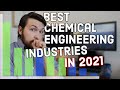 The Best Chemical Engineering Industries In 2021 | What Jobs Can Chemical Engineers Do