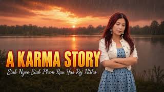 (A Karma Story) Siab Phem Rau Yus Roj Ntsha~07/28/2026~