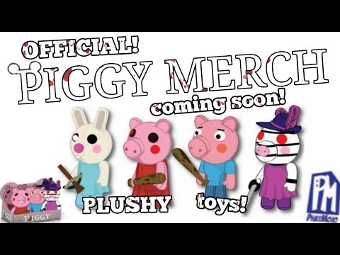 Piggy Merch Official Piggy Plushy Toys Coming Soon Youtube