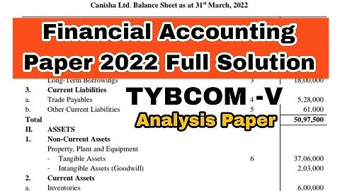TYBCOM FA Paper 2022 Full Solution || Atul Sir || TYBCOM Financial Accounting full solution