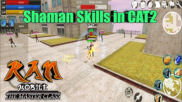 Ran Mobile: The Master Class | Shaman