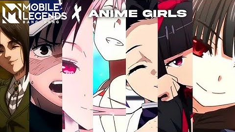 MLBB x ANIME GIRLS LOADING SCREEN