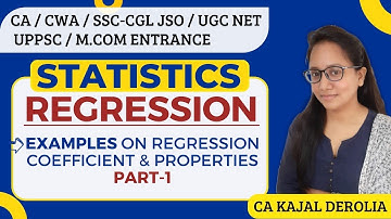 Regression | Regression Coefficients | Properties of Regression Coefficient | Examples | Part-5 |