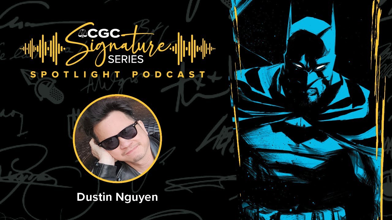 How Dustin Nguyen Brings Comics to Life | CGC Signature Series Spotlight Ep. 3