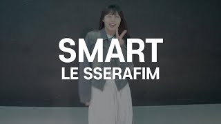 Smart  - LE SSERAFIM | HARI Choreography | THE CODE DANCE STUDIO |