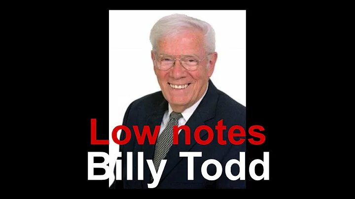 Billy Todd Low Notes - C#2 to G1 LOW BASS