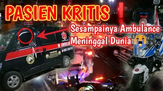 PENJEMPUTAN PASIEN KODE MERAH❗Part 1-Escorting Ambulance