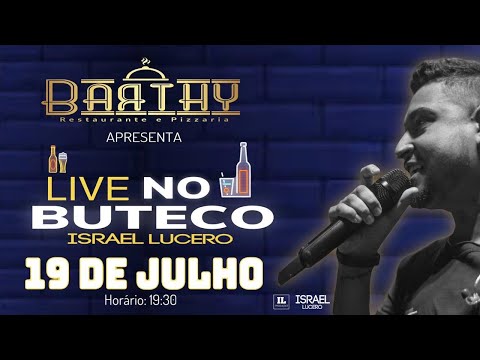 Israel Lucero - Live No Buteco