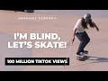 Meet blind skateboarder anthony ferraro  gymshark