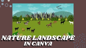 How to make a Nature Landscape in canva