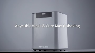 Unboxing of Anycubic Wash & Cure Max Machine | One for All