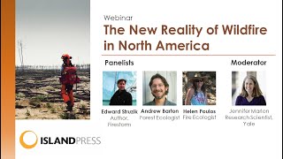 The New Reality of Wildfire in North America