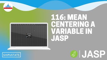 116: Mean Centering a variable in JASP