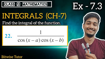 Class 12 Ex 7.3 Q22 Maths | Ex 7.3 Class 13 Math q22 | ex 7.3 Q22 Class 12 Maths | Integrals