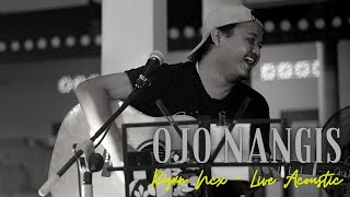 Ojo Nangis - Ndarboy Genk || Ryan Ncx ( Live Cover Acoustic )