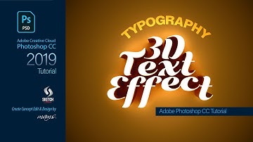 Typography 3D Text Effect in Photoshop CC | Sketch Station
