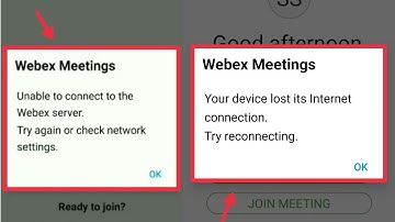 Cisco Webex Meetings Fix Unable To Connect Server & Device Lost Internet Connection Problem