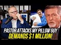 WOMP WOMP!!! Bigot Pastor Rick Wiles Attacks My Pillow Guy, DEMANDING $1 MILLION!