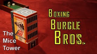 The MiceTower EP01 - Boxing Burgle Bros.