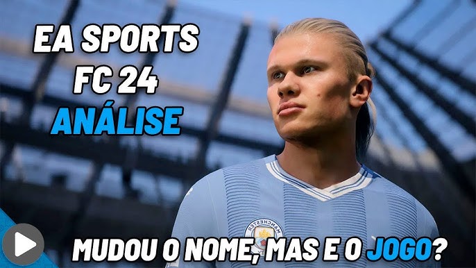 EA Sports FC 24 ainda é o jogo absoluto de futebol!