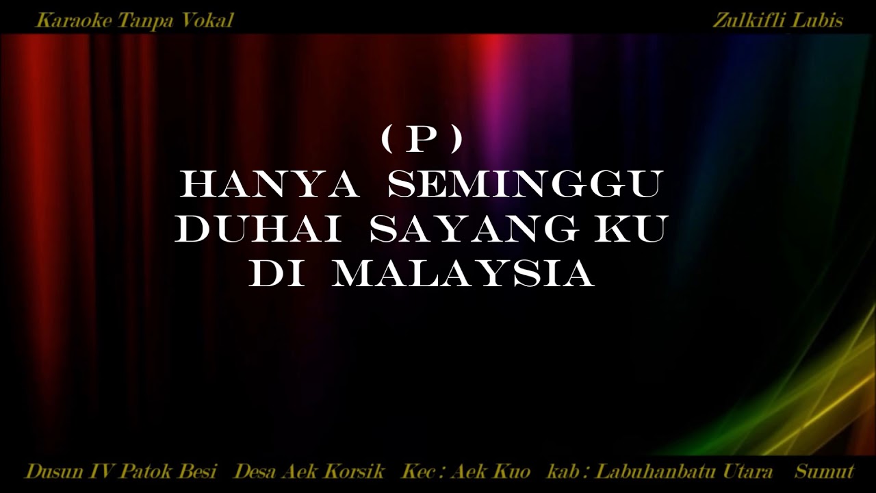 SEMINGGU DI MALAYSIA KARAOKE DUET DANGDUT MELAYU TANPA VOKAL YouTube