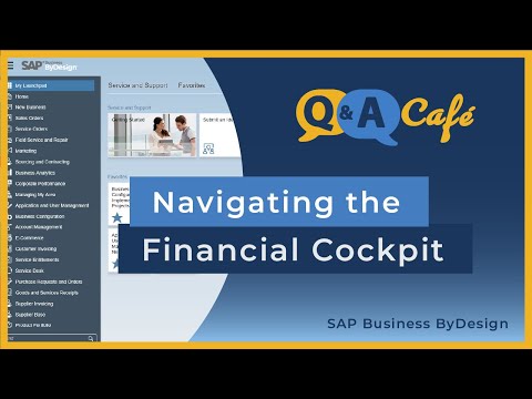 Q&A Café: Navigating the Financial Cockpit in SAP Business ByDesign