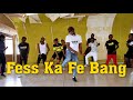 Fess Ka fe Bang | Dance Choreography | Chiluba Dance Class @chilubatheone