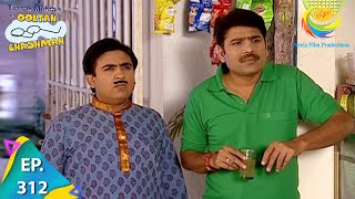 Taarak Mehta Ka Ooltah Chashmah - Episode 312 - Full Episode