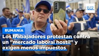 Los trabajadores rumanos protestan contra un 