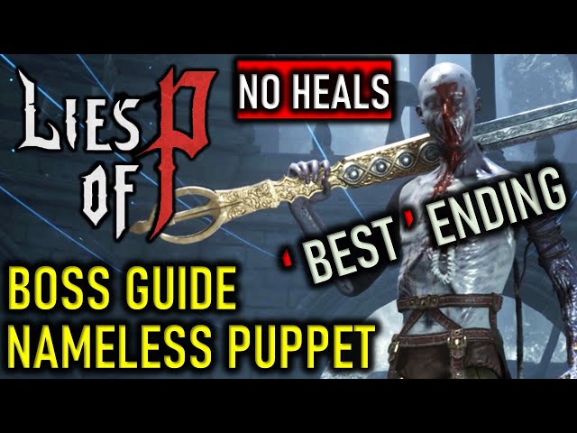 Lies of P: How to Defeat Nameless Puppet (True Final Boss)