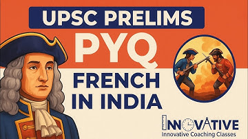 UPSC Prelims PYQ | French in India Explained | Modern History for UPSC & State PCS