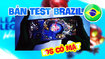 LOL MOBILE :  RA MẮT BẢN TEST BETA BRAZIL cực hot - Anzu