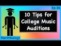 10 Tips for College Music Auditions!