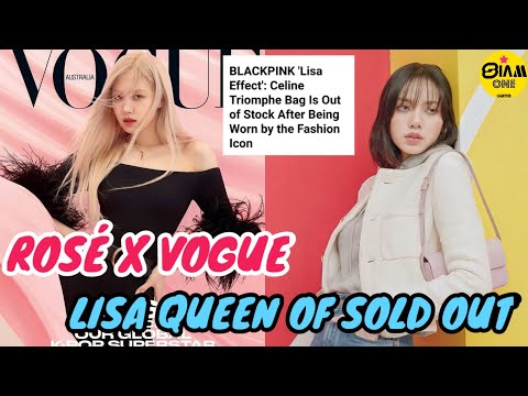 ROSÉ ขึ้นปกนิตยสาร VOGUE AUSTRALIA + LISA กับการทำกระเป๋า CELINE SOLD OUT ไวมาก